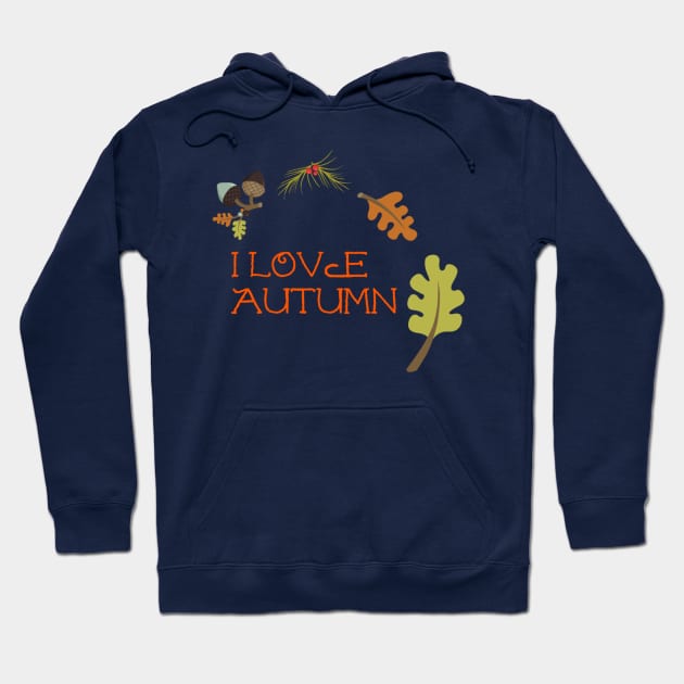 I Love Autumn Hoodie by swagmaven